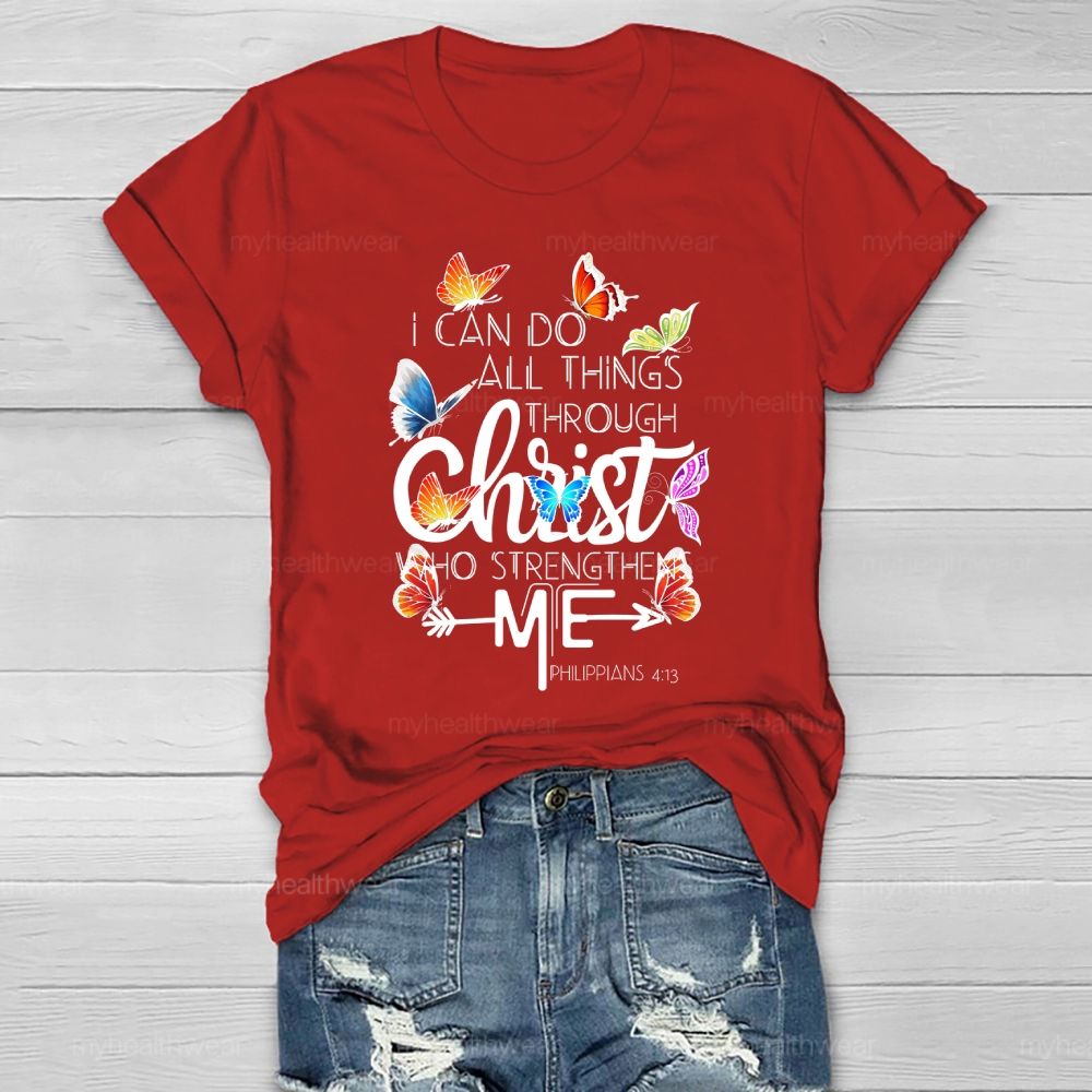 I Can Do All Things Through Christ Who Strengthens Me Healthwear T-shirt