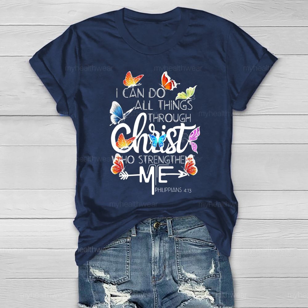 I Can Do All Things Through Christ Who Strengthens Me Healthwear T-shirt