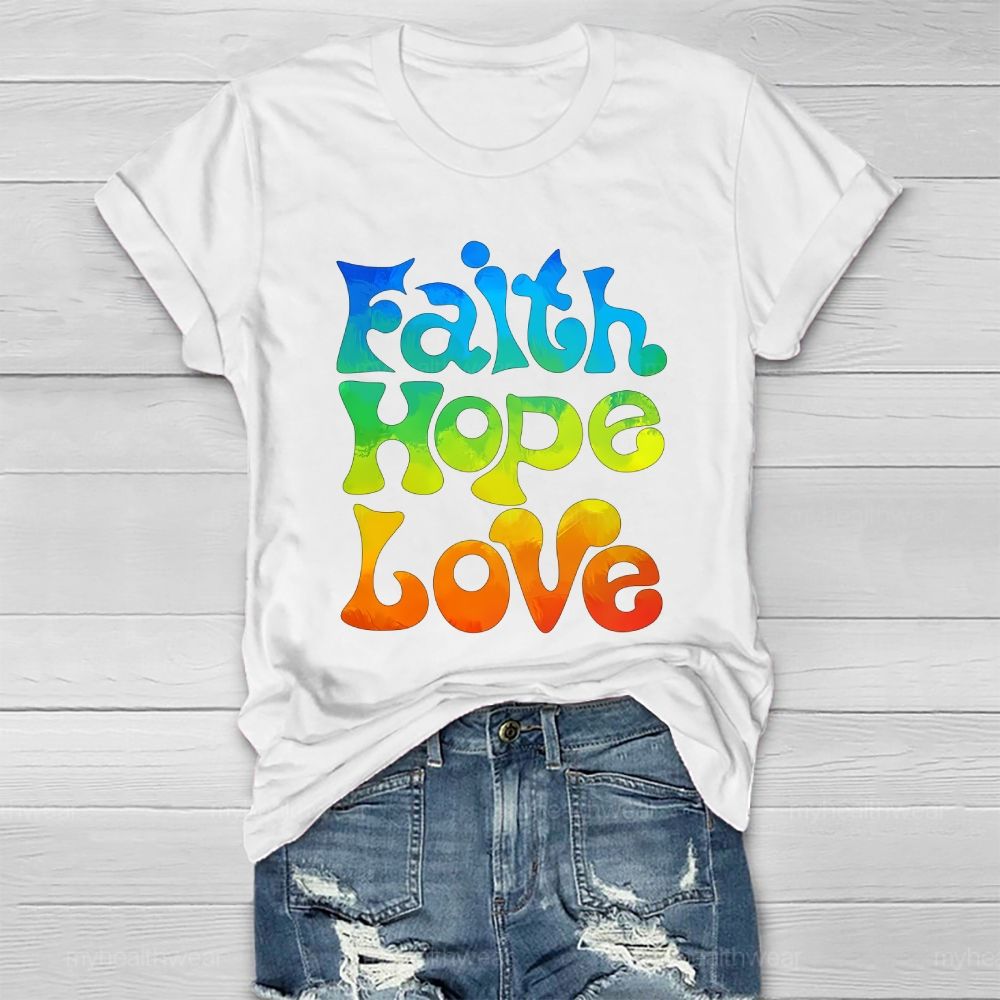 Faith Hope Love Colorful Letters Healthwear T-shirt