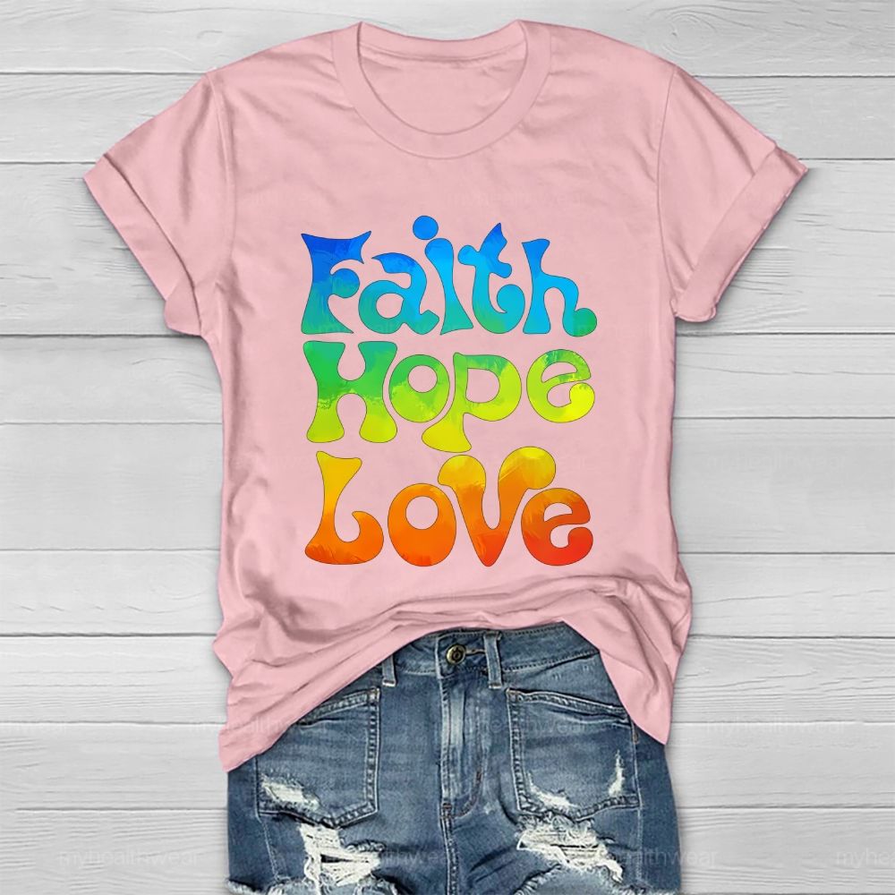 Faith Hope Love Colorful Letters Healthwear T-shirt