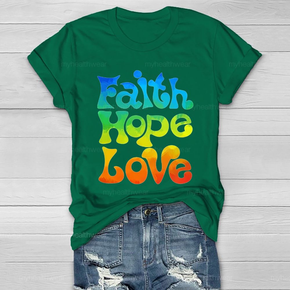 Faith Hope Love Colorful Letters Healthwear T-shirt