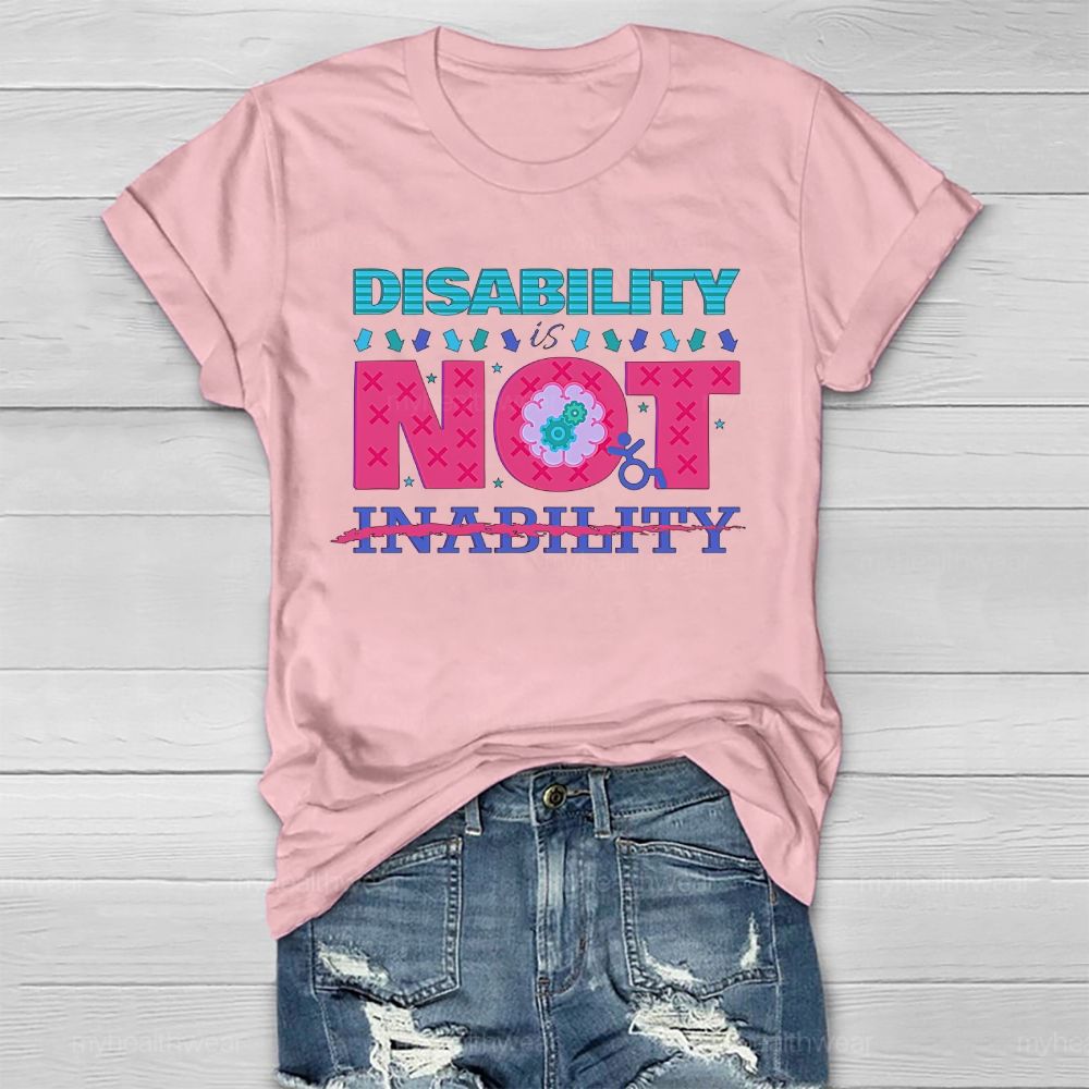 Disability Is Not Inability Healthwear T-shirt