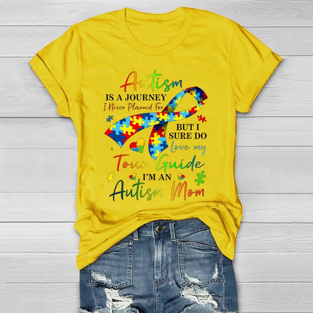 Personalized Autism Is A Journey I Never Planned For But I Sure Do Love My Tour Guide I'M An Autism Mom Healthwear T-shirt