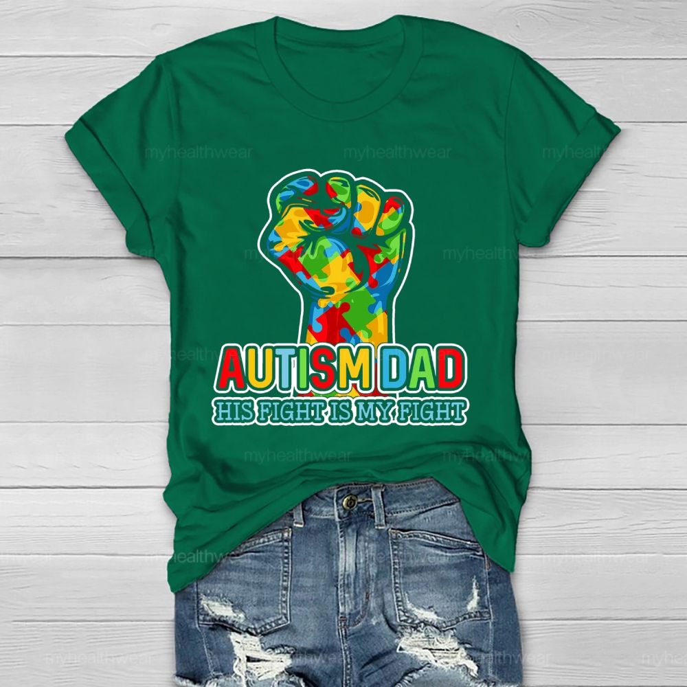 Personalized Autism Dad His Fight Is My Fight Healthwear T-shirt