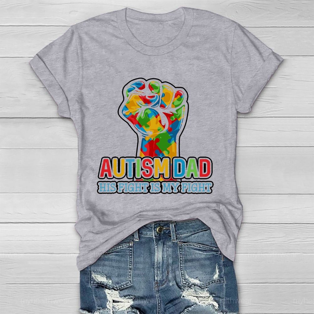 Personalized Autism Dad His Fight Is My Fight Healthwear T-shirt