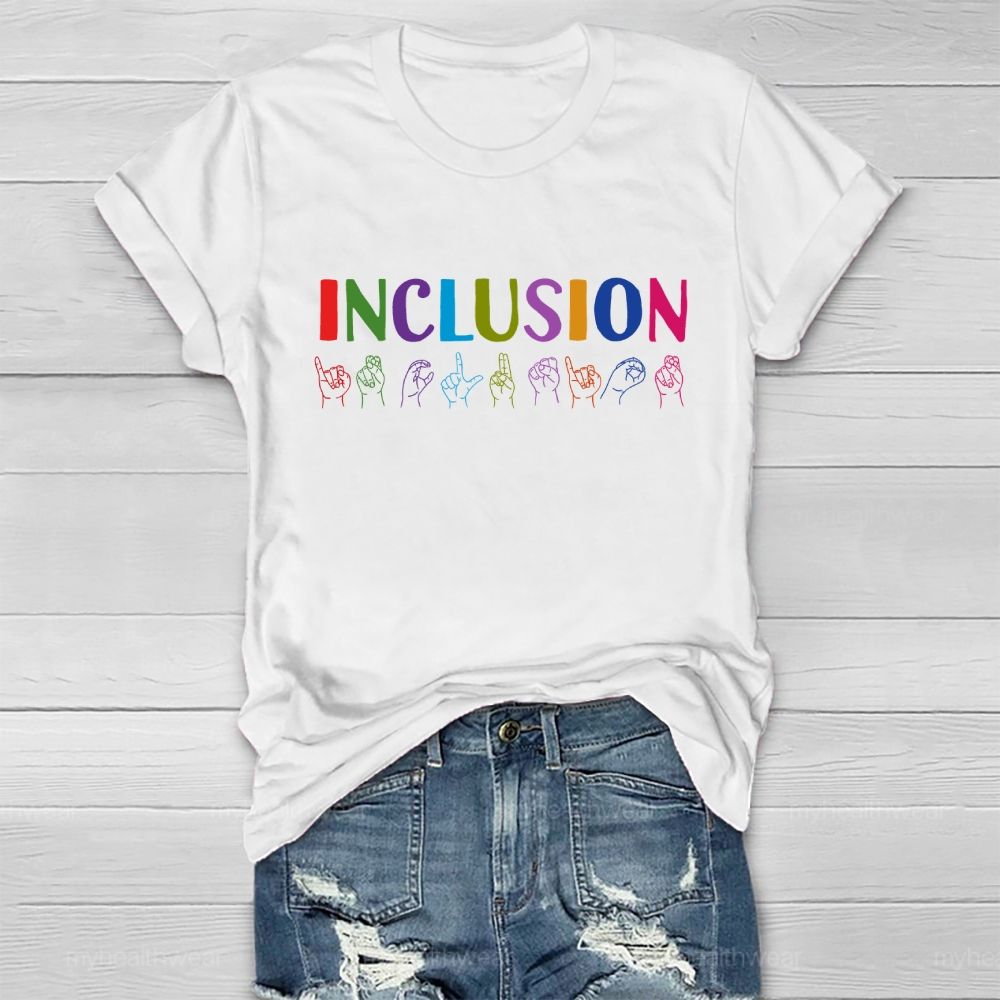 Inclusion Sign Language Healthwear T-shirt