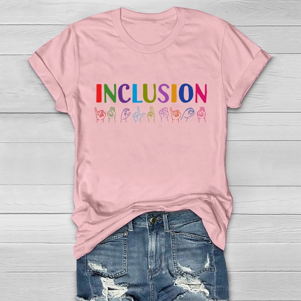 Inclusion Sign Language Healthwear T-shirt