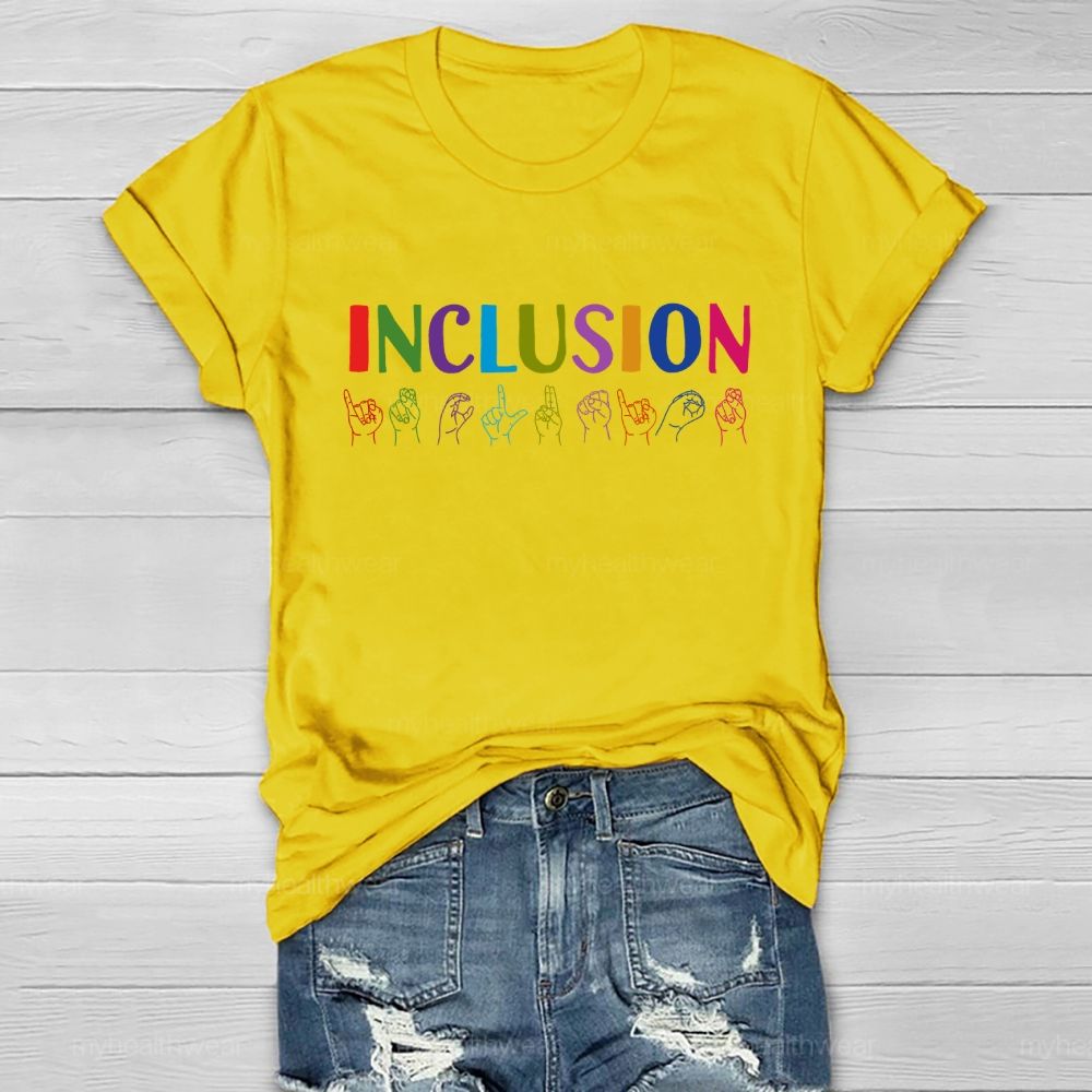 Inclusion Sign Language Healthwear T-shirt