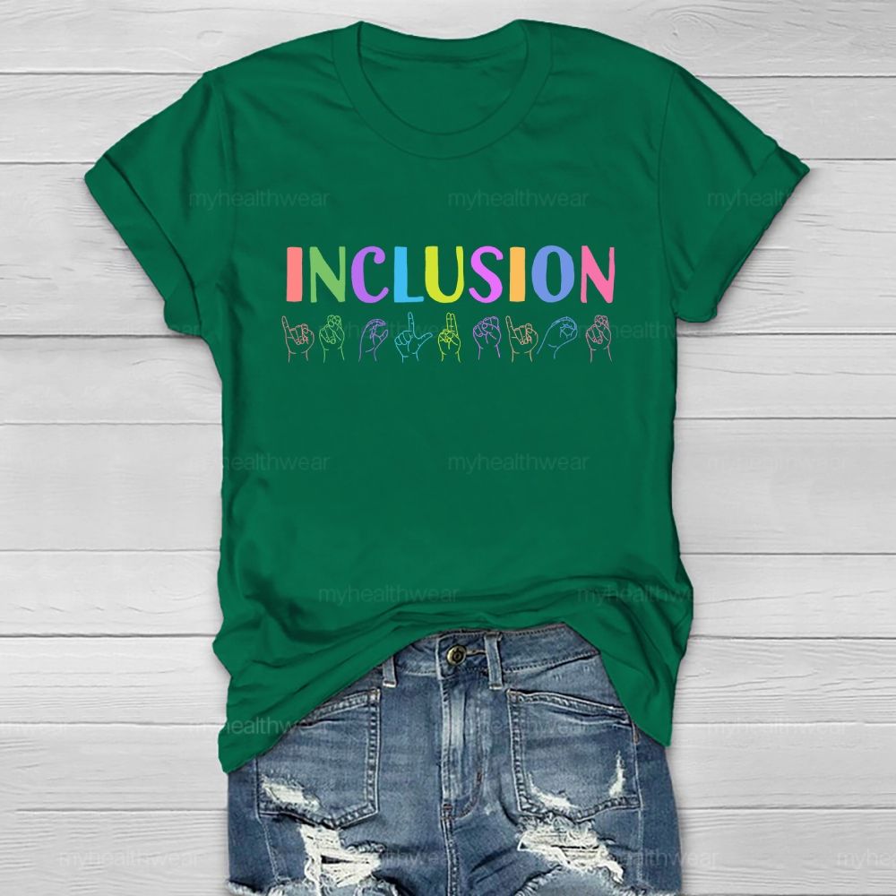 Inclusion Sign Language Healthwear T-shirt