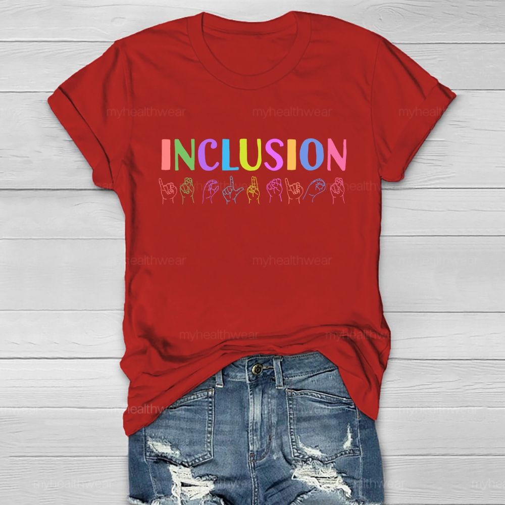 Inclusion Sign Language Healthwear T-shirt