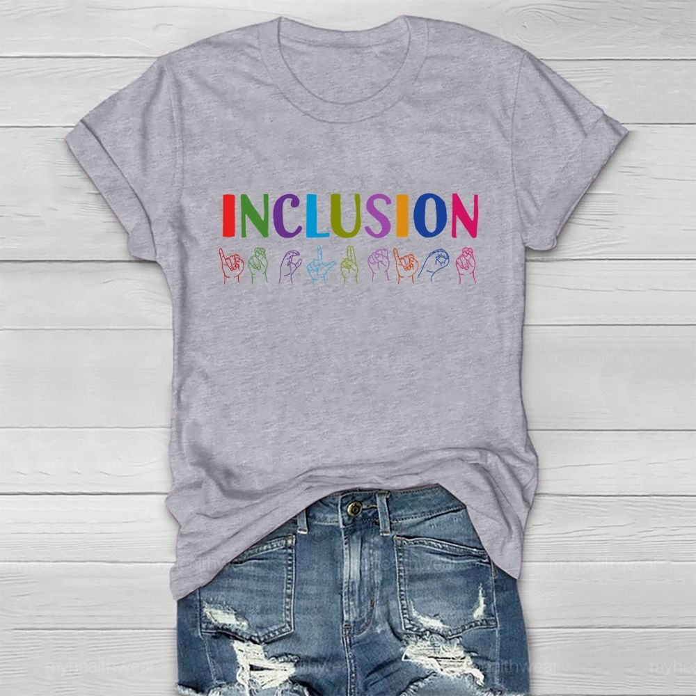 Inclusion Sign Language Healthwear T-shirt