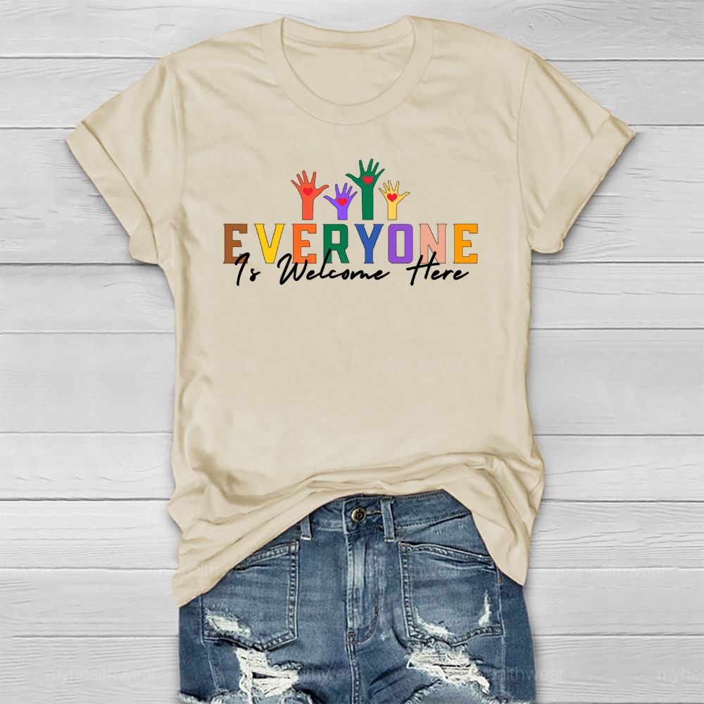 Everyone Is Welcome Here Healthwear T-shirt
