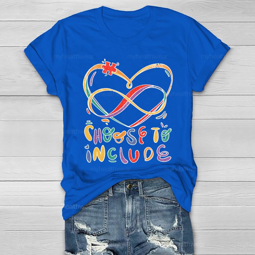 Choose To Include Healthwear T-shirt