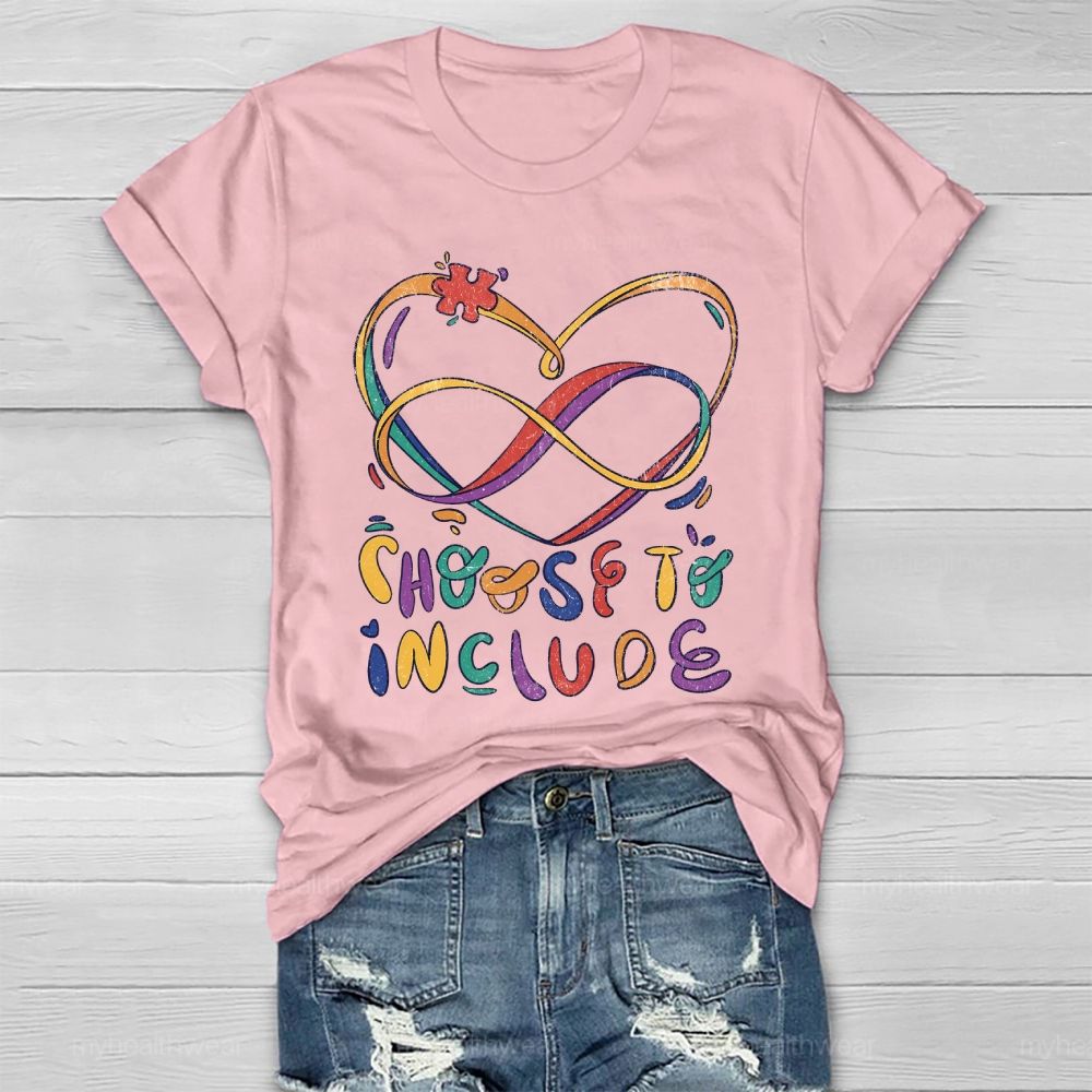 Choose To Include Healthwear T-shirt