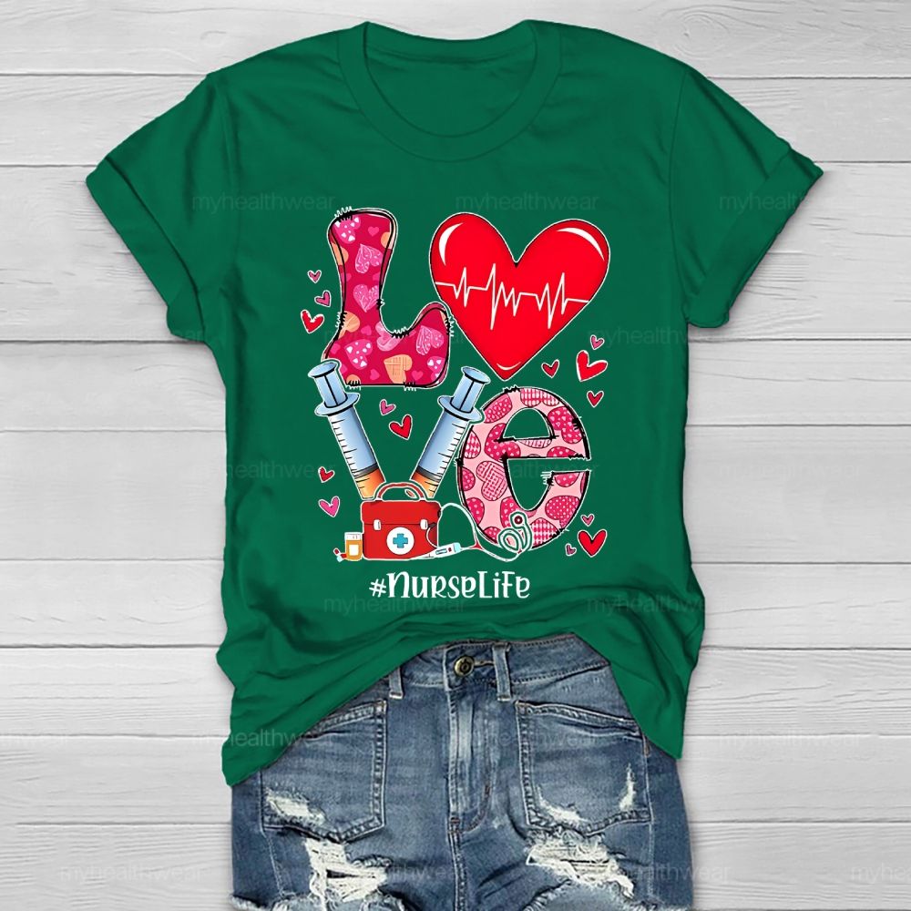 Love Nurse Life Healthwear T-shirt