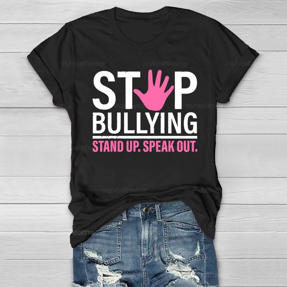 Stop Bullying Stand Up Speak Out Healthwear T-shirt