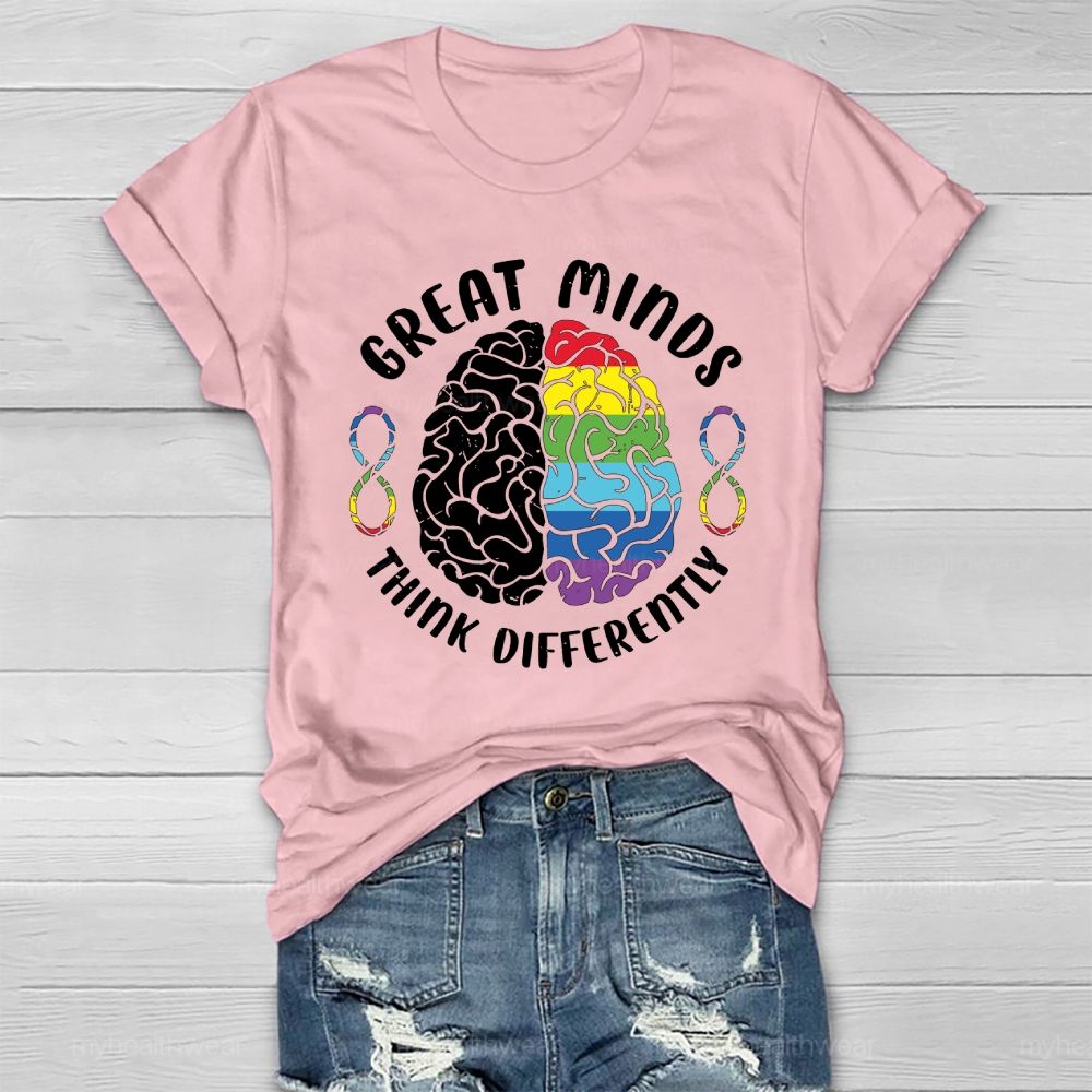 Great Minds Think Differently Healthwear T-shirt