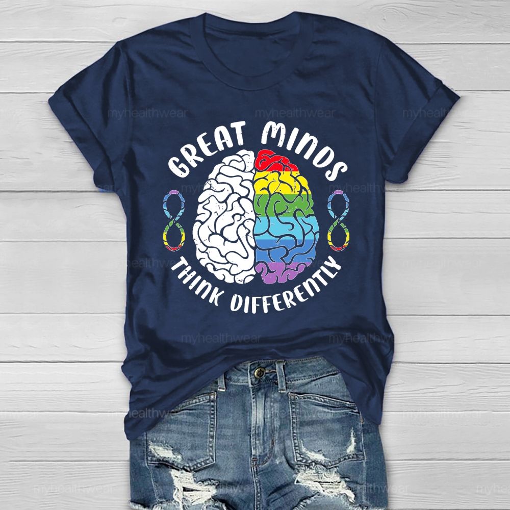 Great Minds Think Differently Healthwear T-shirt