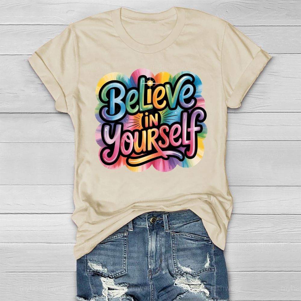 Believe In Yourself Healthwear T-shirt