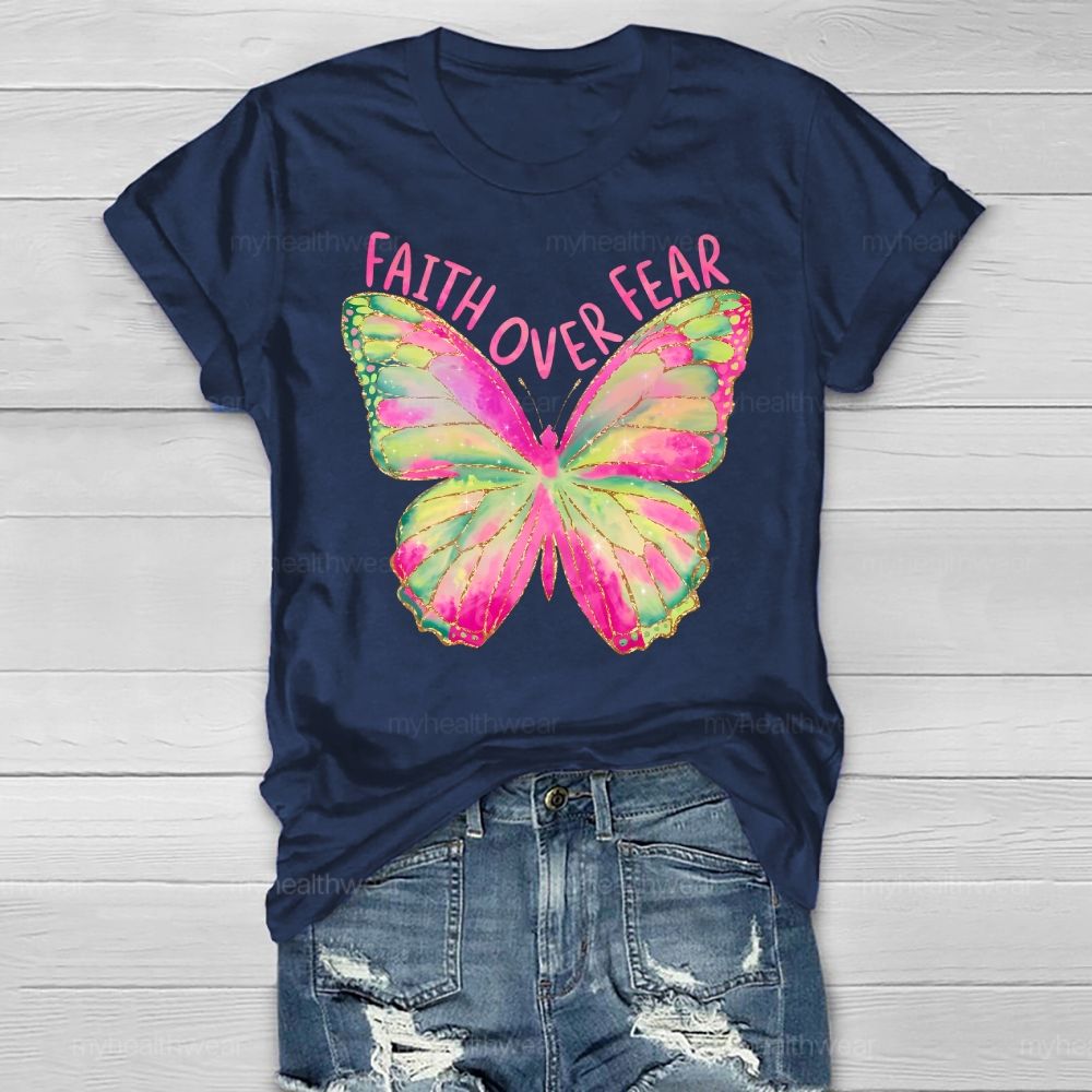 Faith Over Fear Butterfly Healthwear T-shirt
