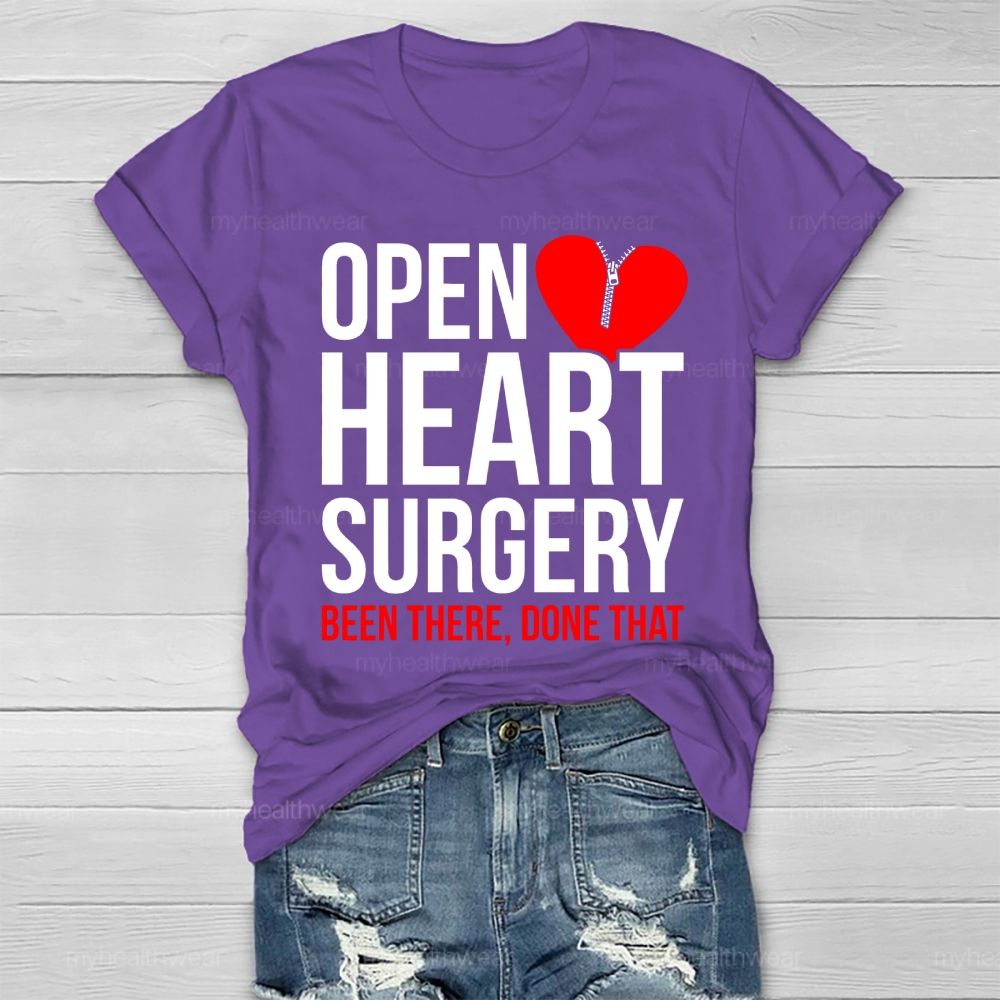 Open Heart Surgery Been There Done That Healthwear T-shirt