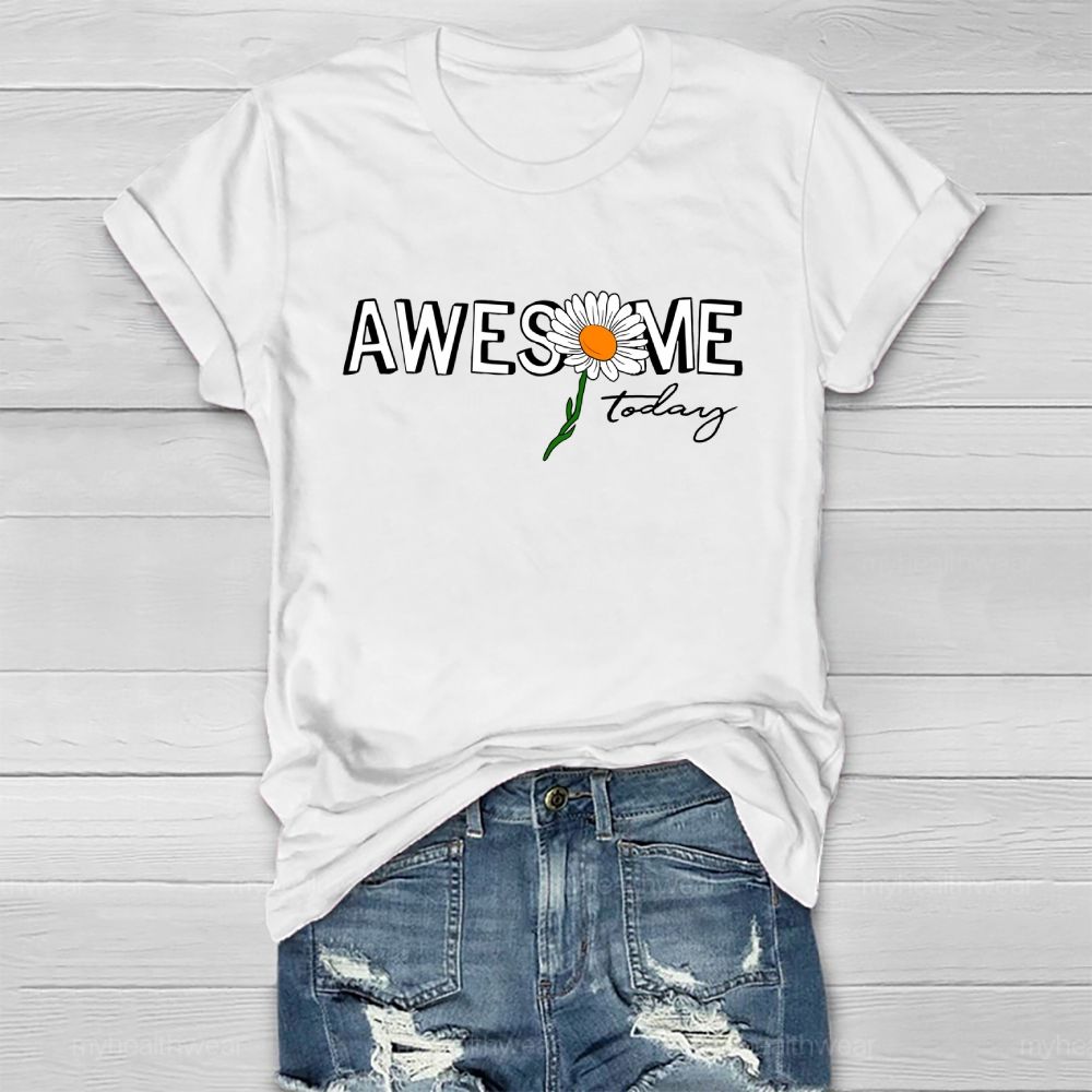 Awesome Today Healthwear T-shirt