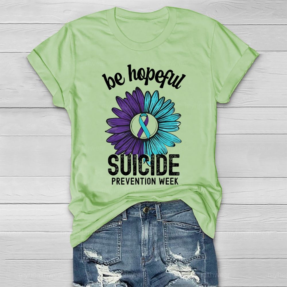 Be Hopeful Suicide Prevention Week Healthwear T-shirt