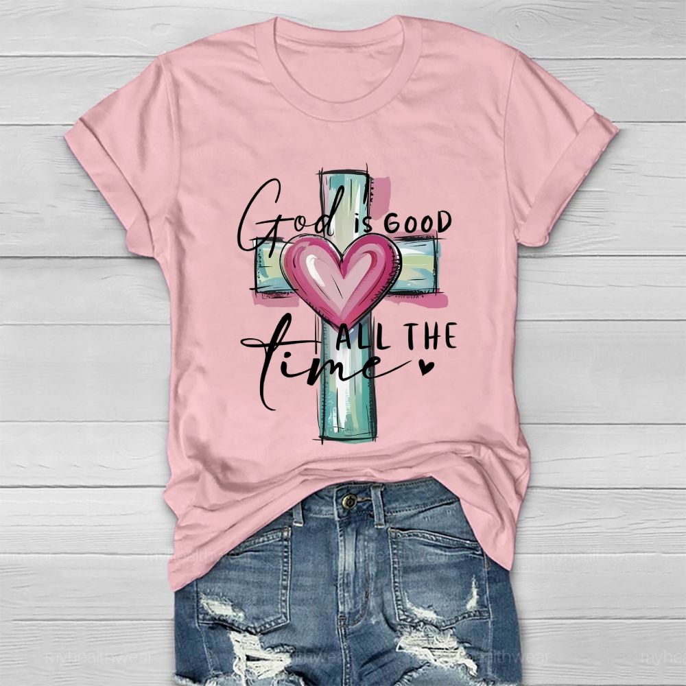 God Is Good All The Time Healthwear T-shirt