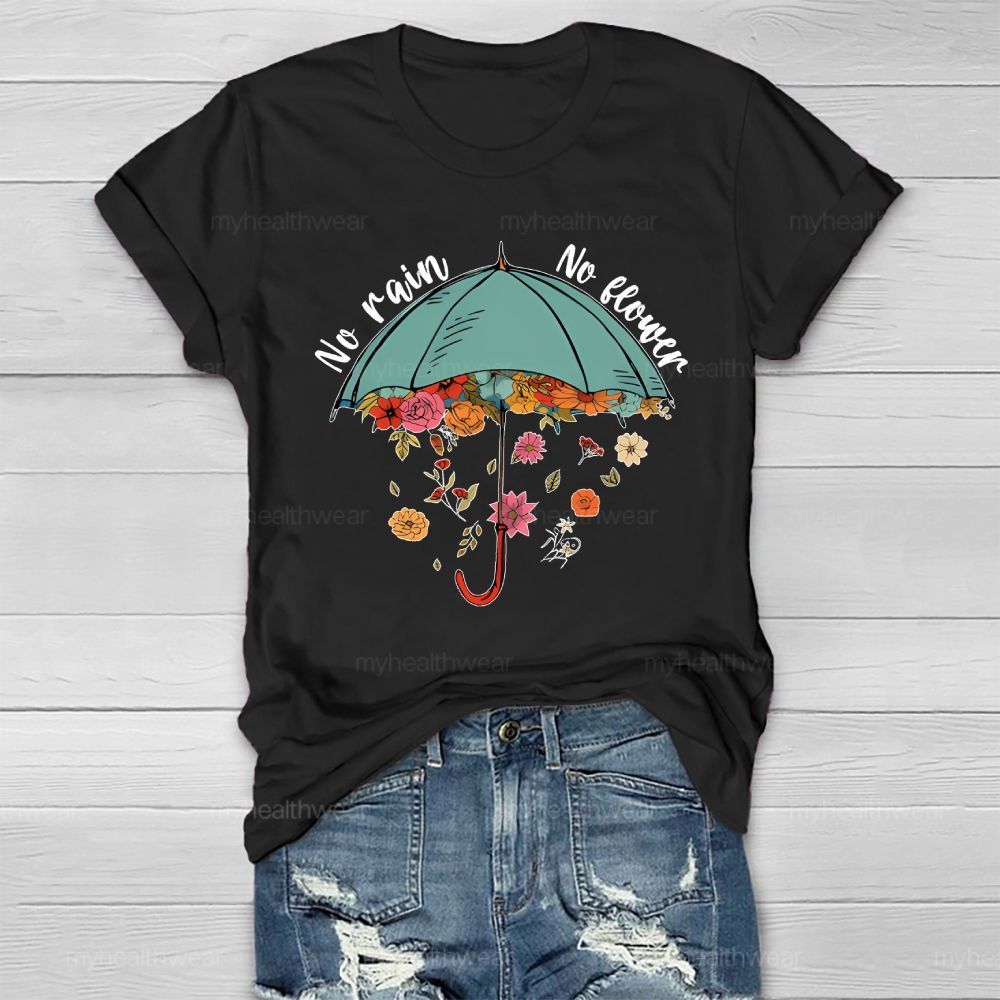 No Rain No Flowers Healthwear T-shirt