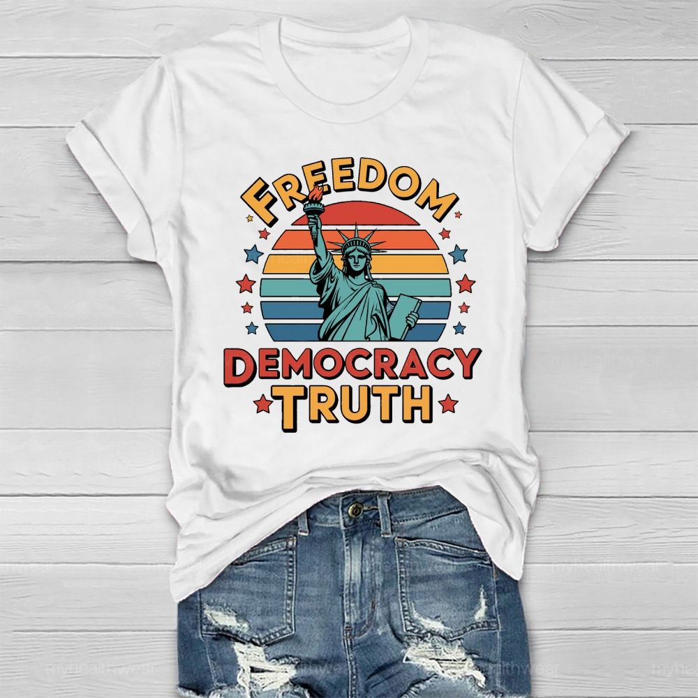 Freedom Democracy Truth Healthwear T-shirt
