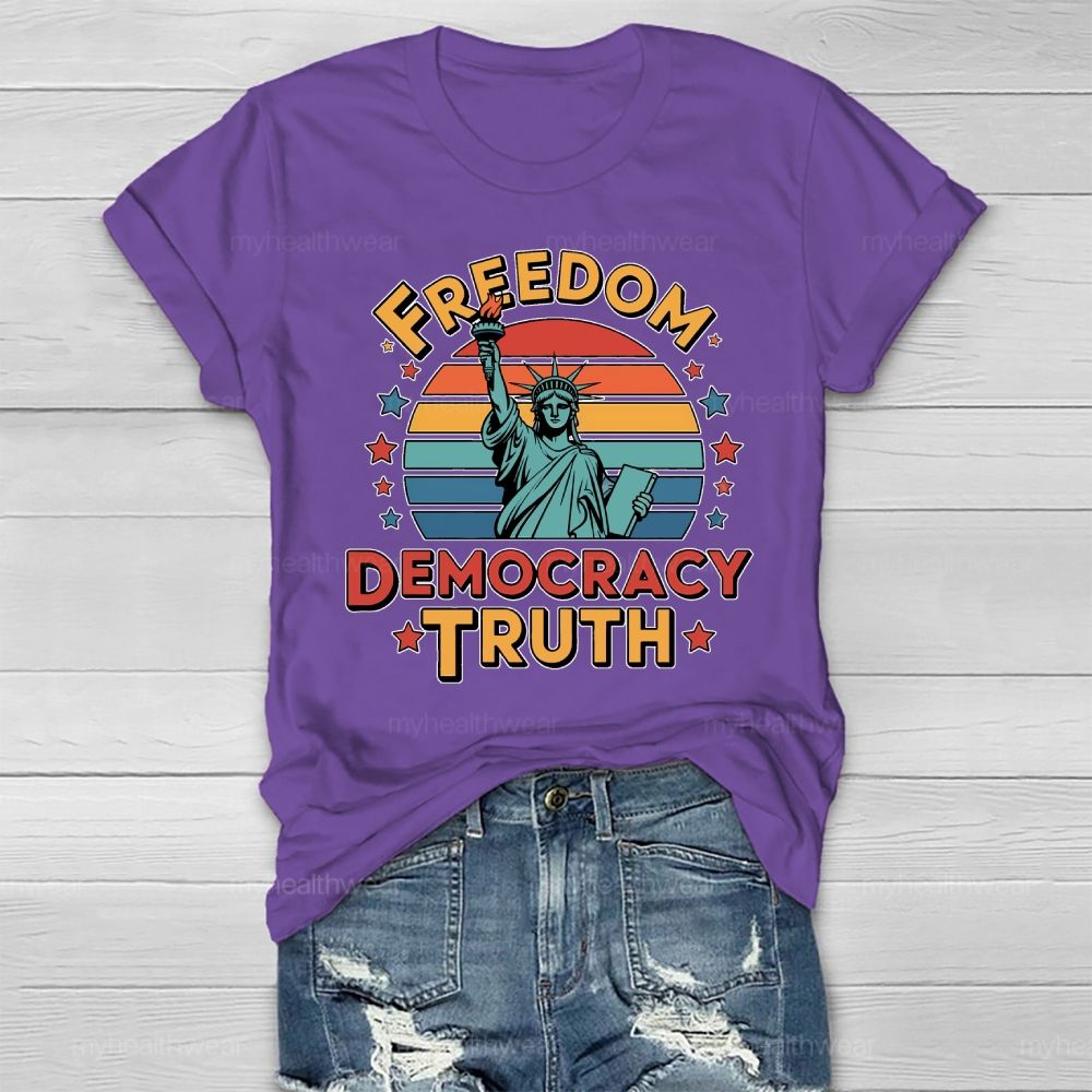 Freedom Democracy Truth Healthwear T-shirt