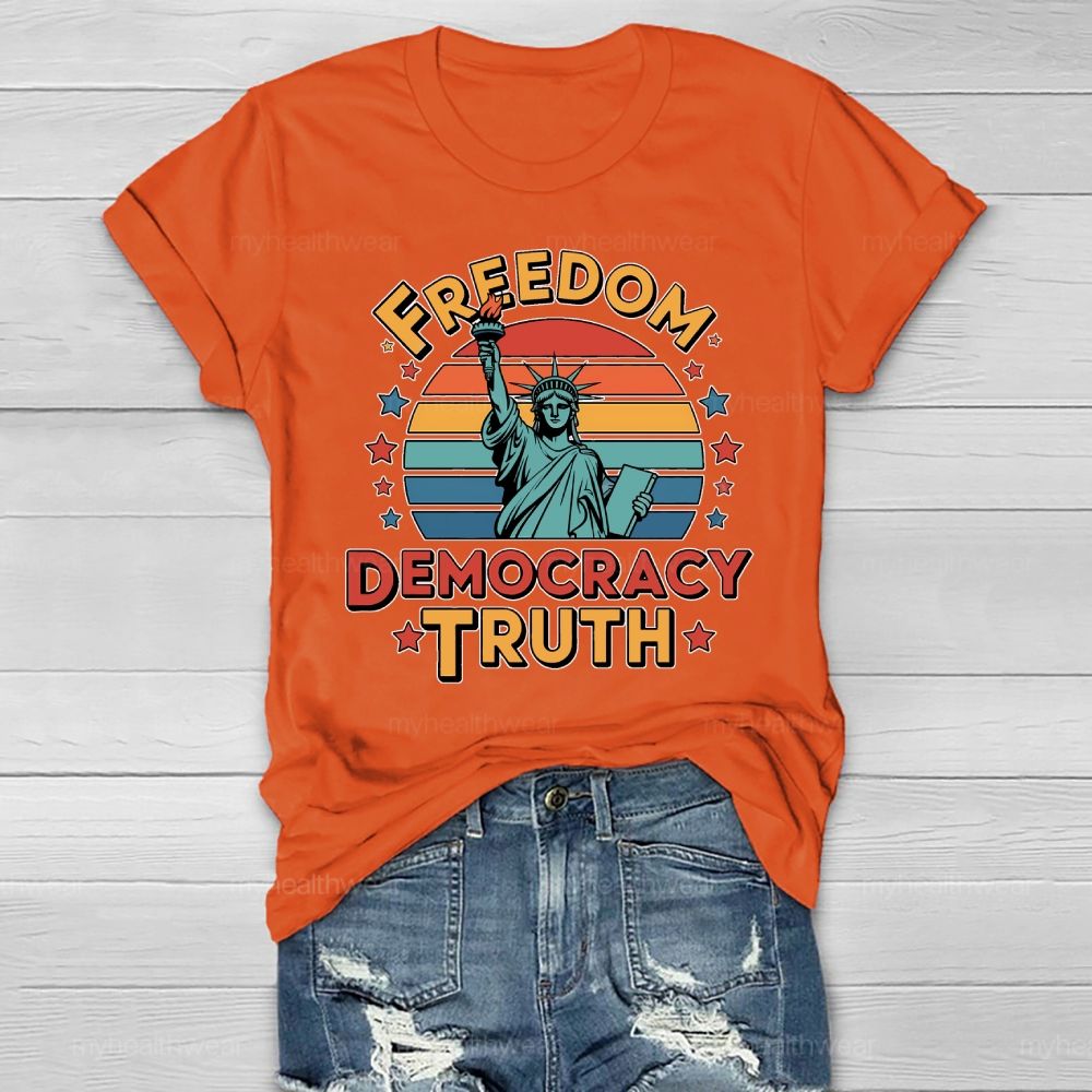 Freedom Democracy Truth Healthwear T-shirt