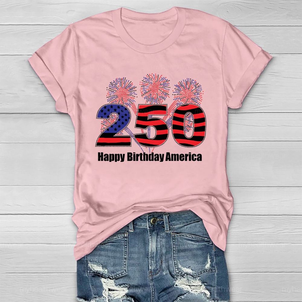 Happy 250th Birthday America Healthwear T-shirt