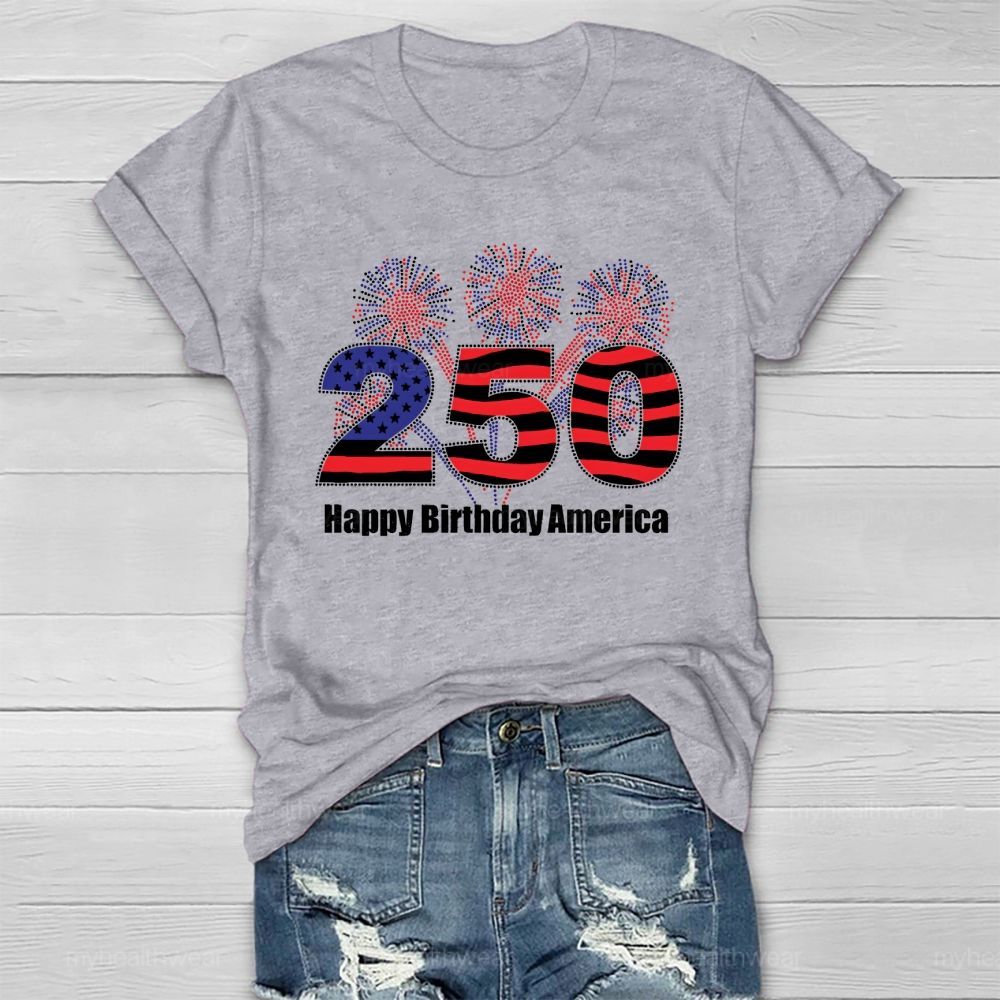 Happy 250th Birthday America Healthwear T-shirt