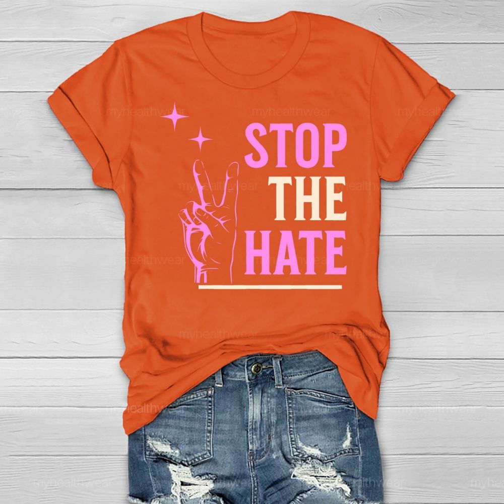 Stop The Hate Healthwear T-shirt