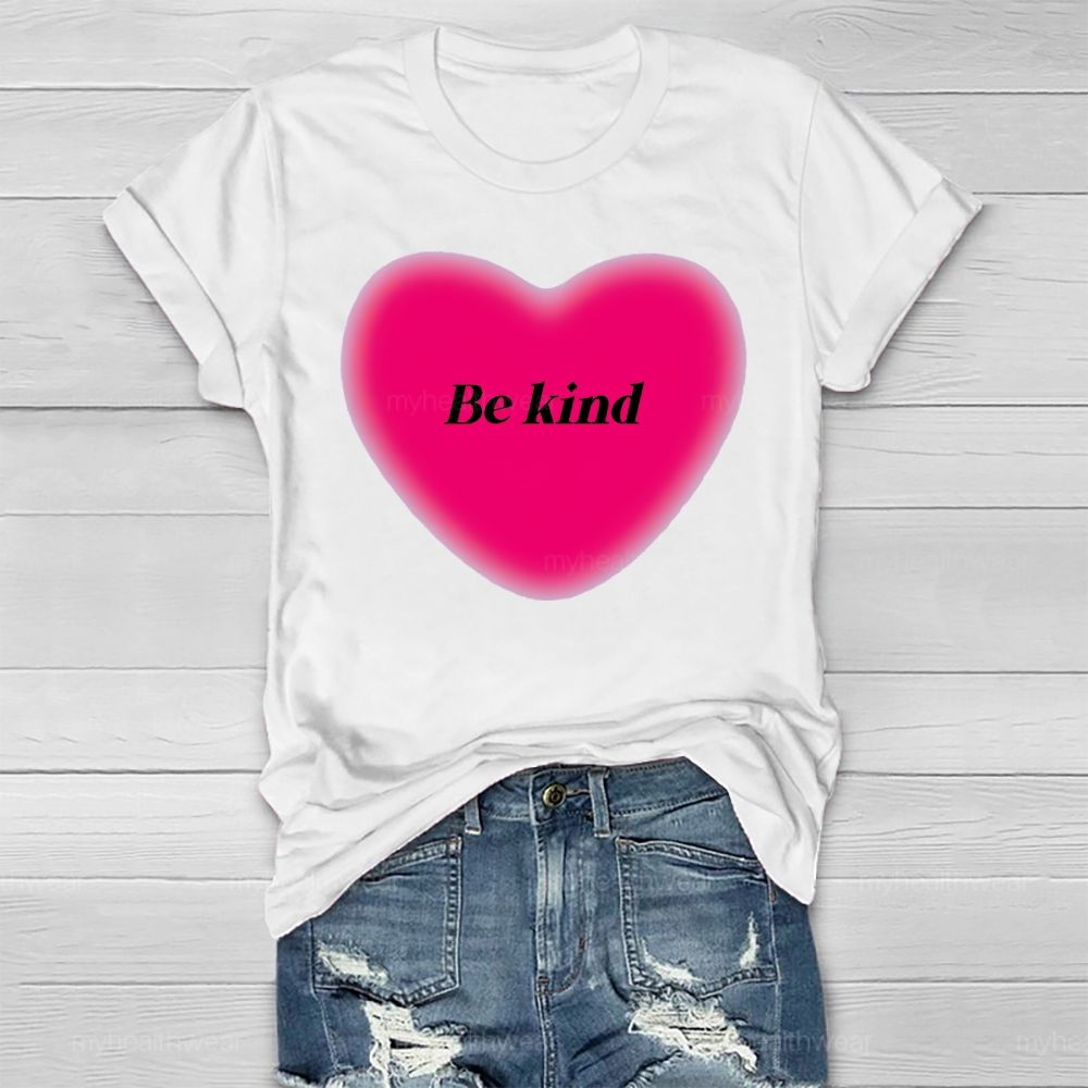 Be Kind Pink Heart Healthwear T-shirt