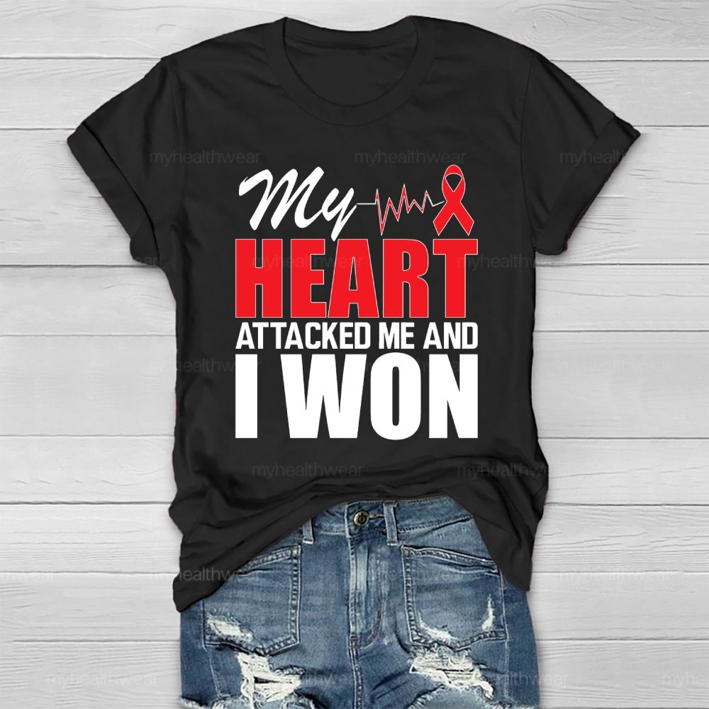 My Heart Attacked Me And I Won Healthwear T-shirt