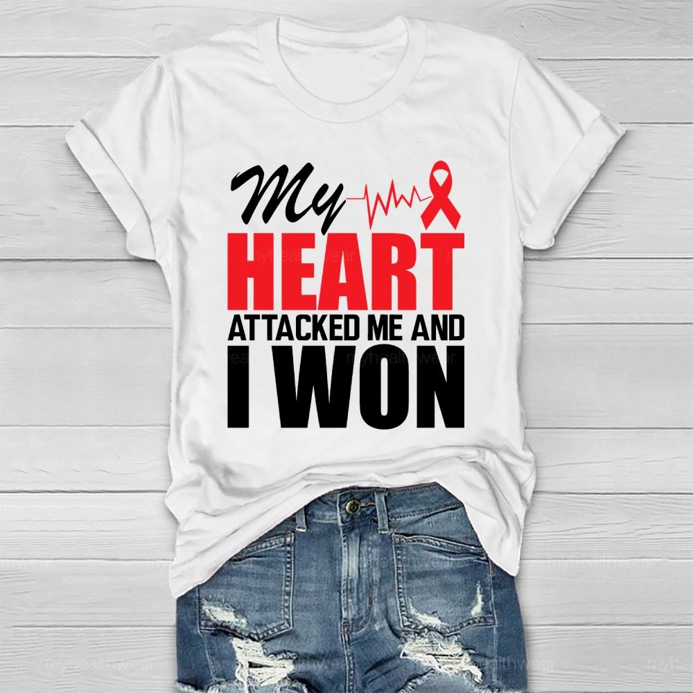 My Heart Attacked Me And I Won Healthwear T-shirt