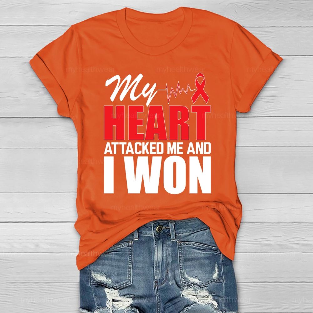 My Heart Attacked Me And I Won Healthwear T-shirt