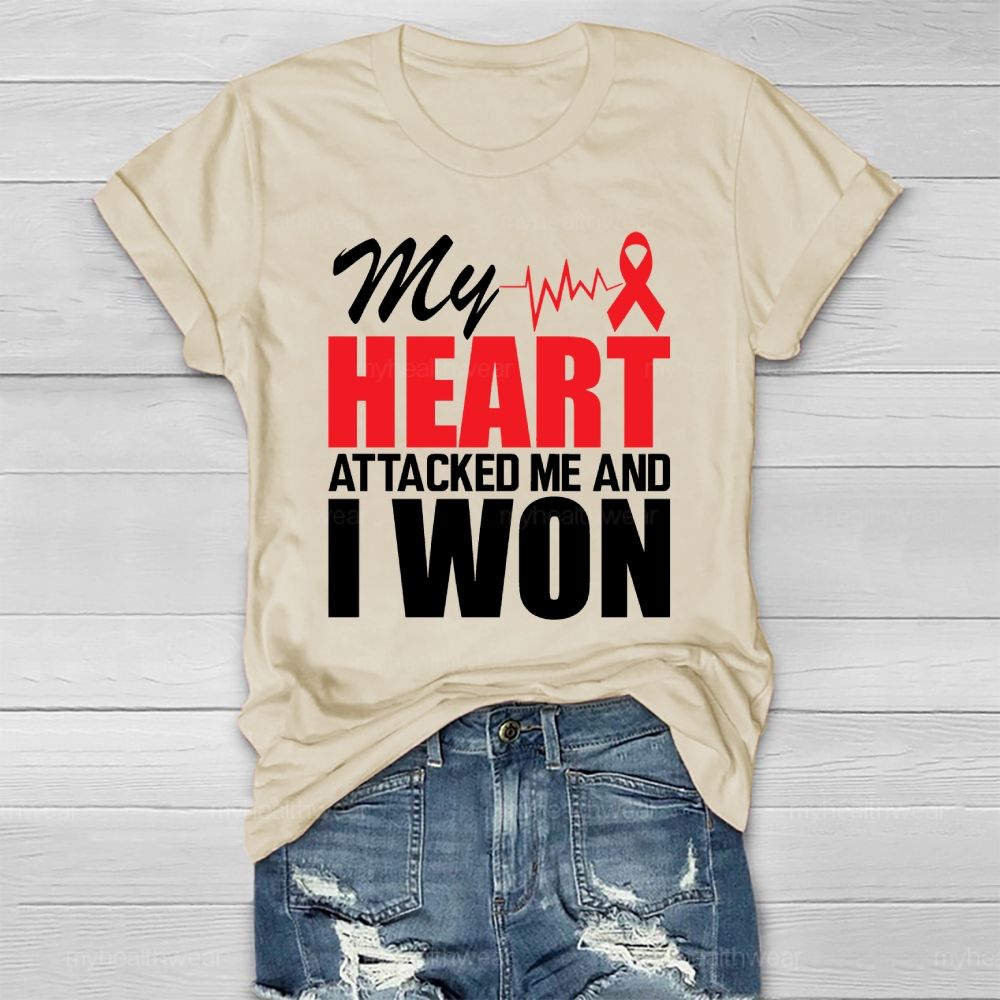 My Heart Attacked Me And I Won Healthwear T-shirt