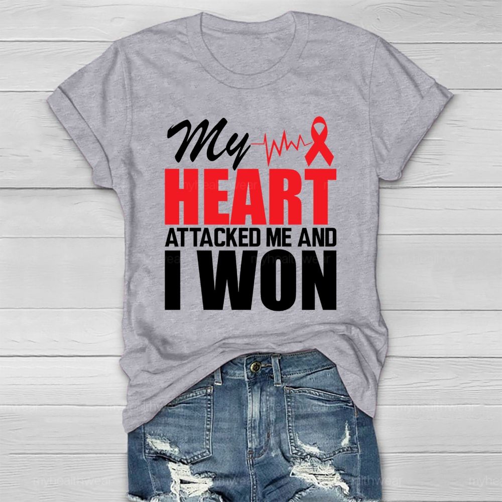 My Heart Attacked Me And I Won Healthwear T-shirt