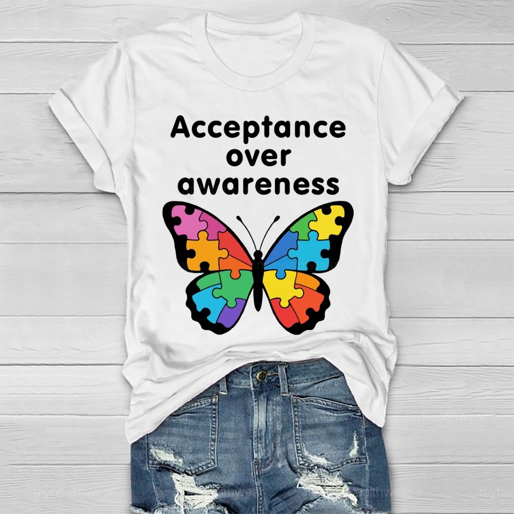 Acceptance Over Awareness Healthwear T-shirt