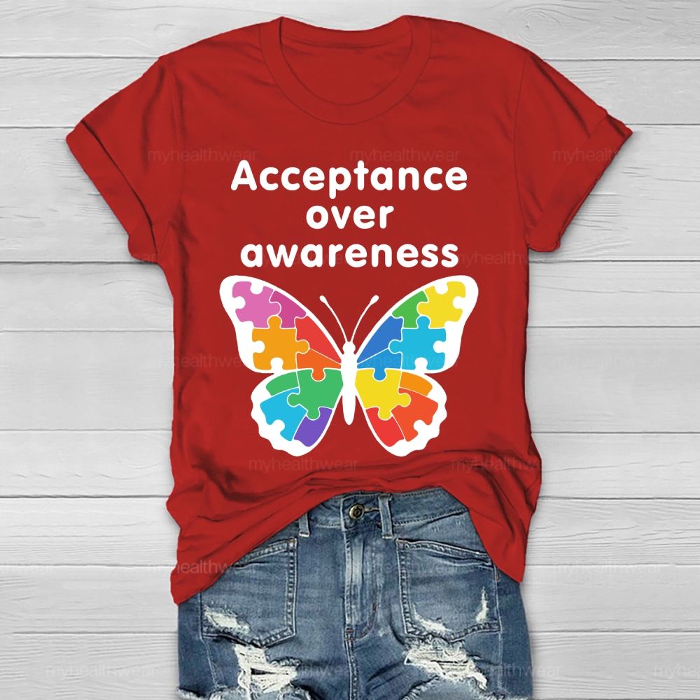 Acceptance Over Awareness Healthwear T-shirt