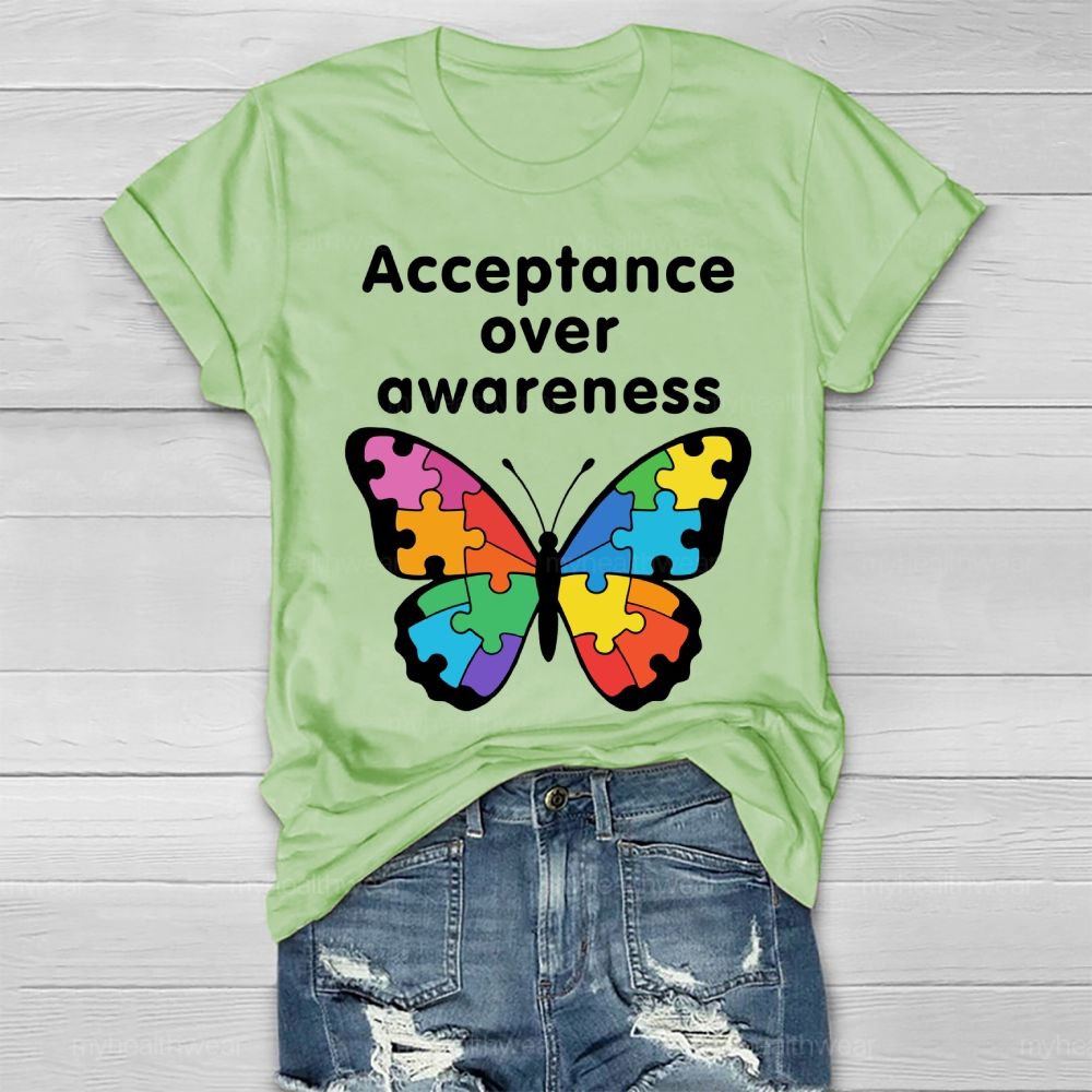 Acceptance Over Awareness Healthwear T-shirt
