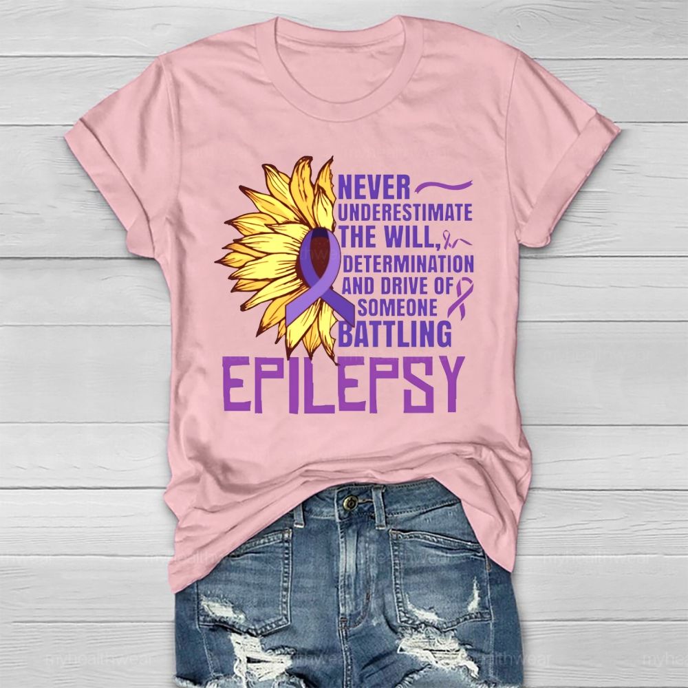 Epilepsy Awareness Never Underestimate The Will Healthwear T-shirt