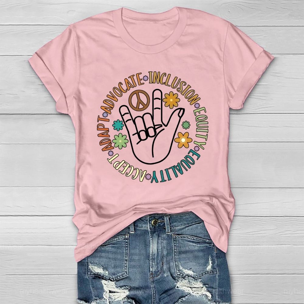Accept Adapt Advocate Inclusion Equity Equality Healthwear T-shirt