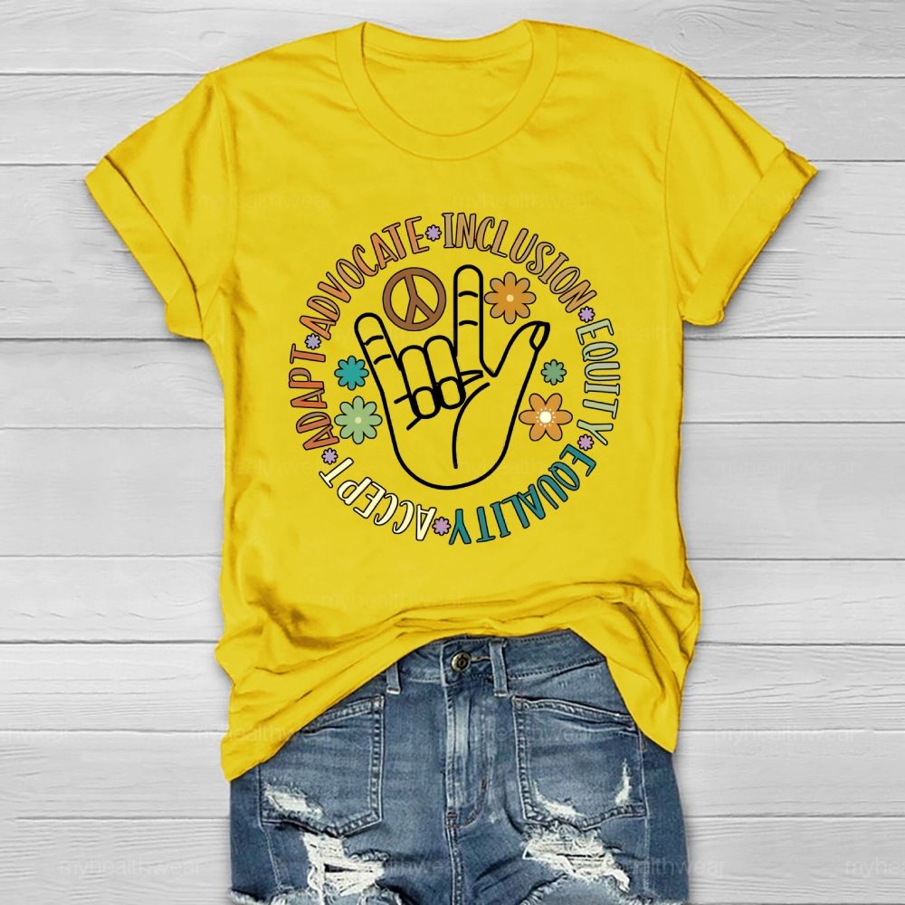 Accept Adapt Advocate Inclusion Equity Equality Healthwear T-shirt