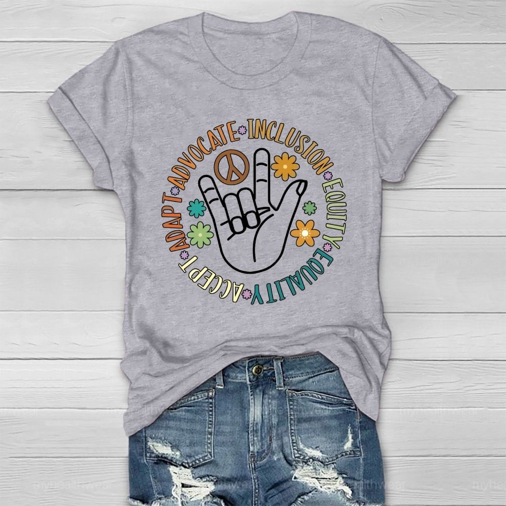 Accept Adapt Advocate Inclusion Equity Equality Healthwear T-shirt