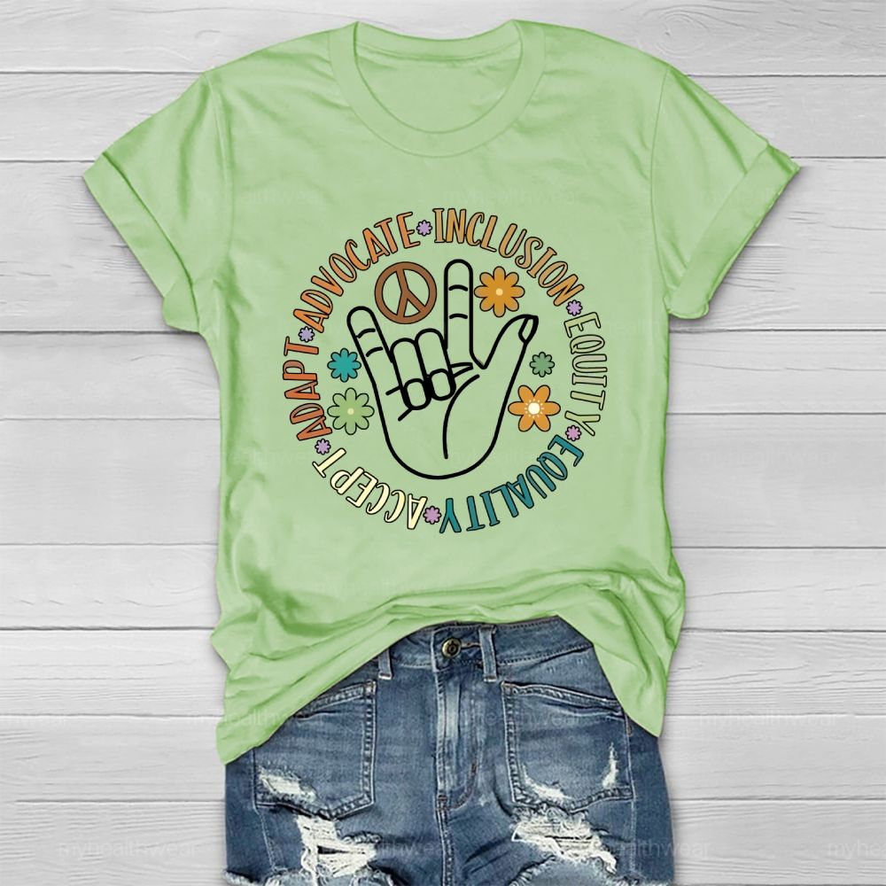 Accept Adapt Advocate Inclusion Equity Equality Healthwear T-shirt
