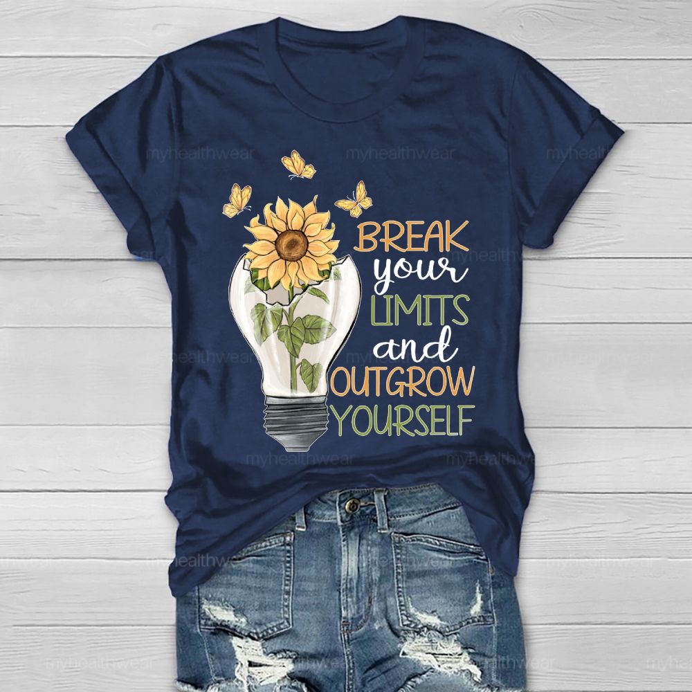 Break Your Limits And Outgrow Yourself Healthwear T-shirt